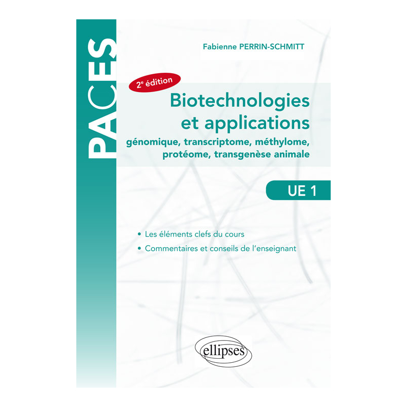 UE1 - Biotechnologies et applications - génomique, transcriptome, méthylome, protéome, transgenèse animale - 2e édition