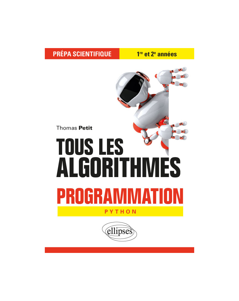 Tous les algorithmes - Programmation pour la prépa avec Python