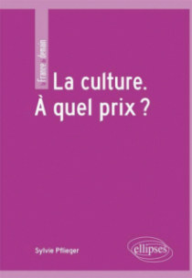 La culture. À quel prix ?