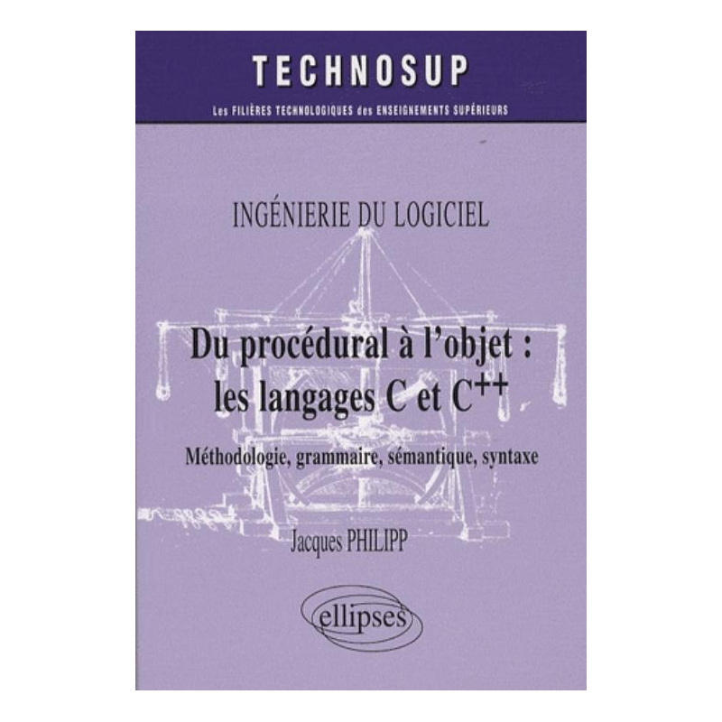 procédural à l'objet (Du) : les langages C et C++