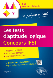 Les tests d’aptitude logique. Concours IFSI