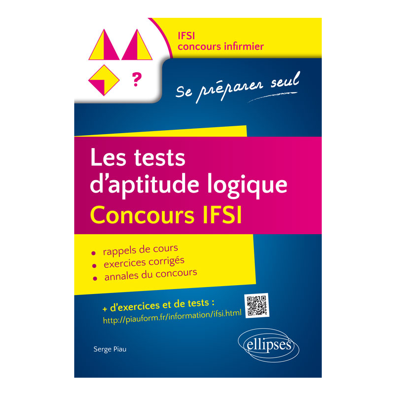 Les tests d’aptitude logique. Concours IFSI