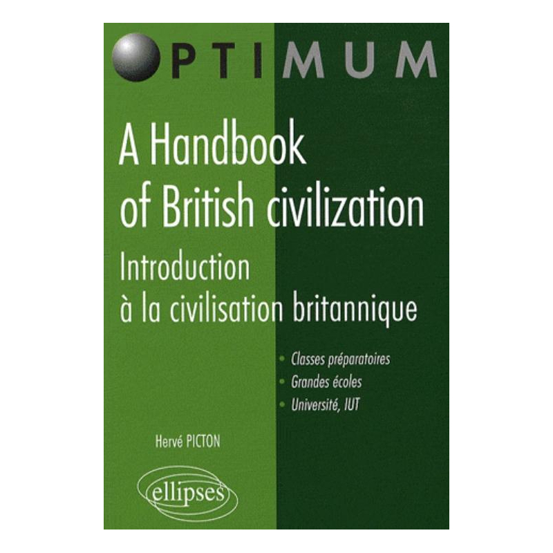 A Handbook of British civilization. Introduction à la civilisation britannique