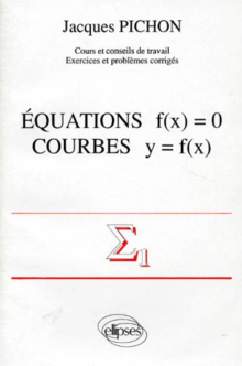 Équations f(x) = 0 - Courbes y = f(x)