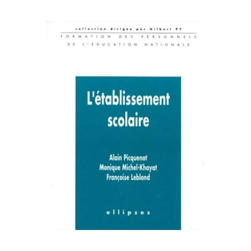 L'établissement scolaire