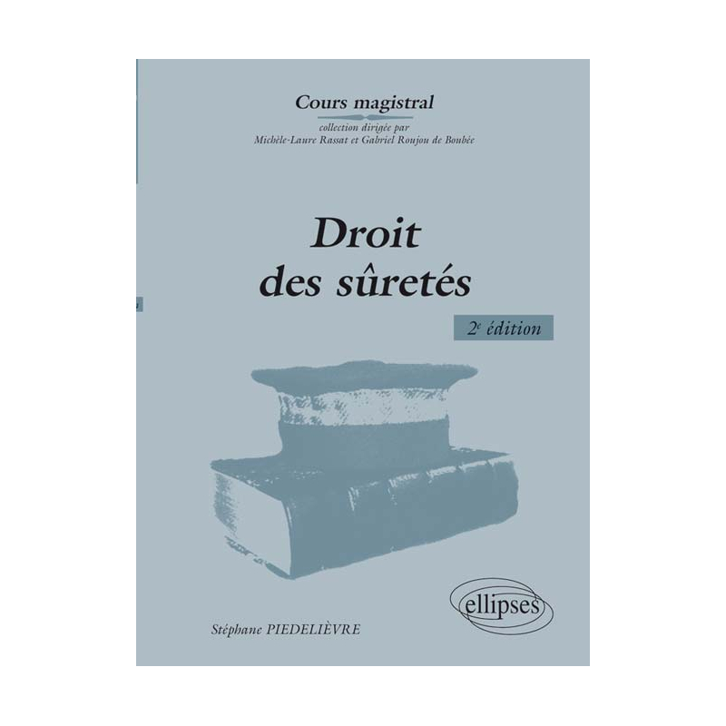 Droit des sûretés, 2e édition