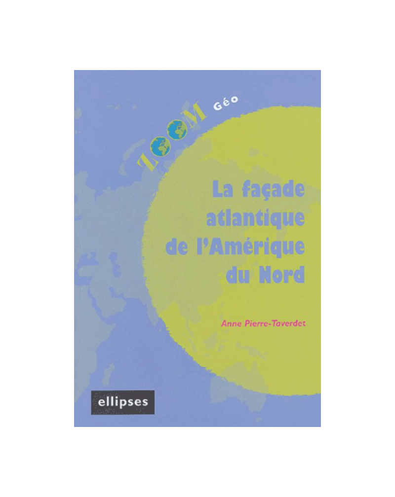 La façade atlantique de l’Amérique du Nord