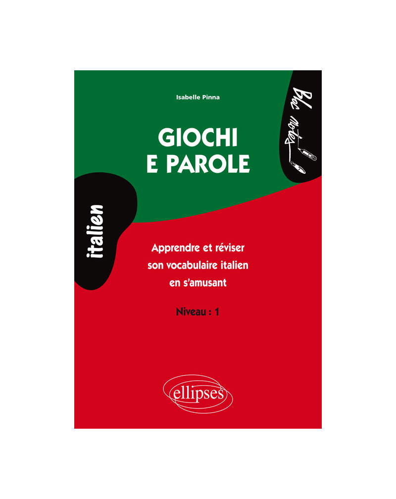 Giochi e parole, Apprendre et réviser le vocabulaire italien en s'amusant