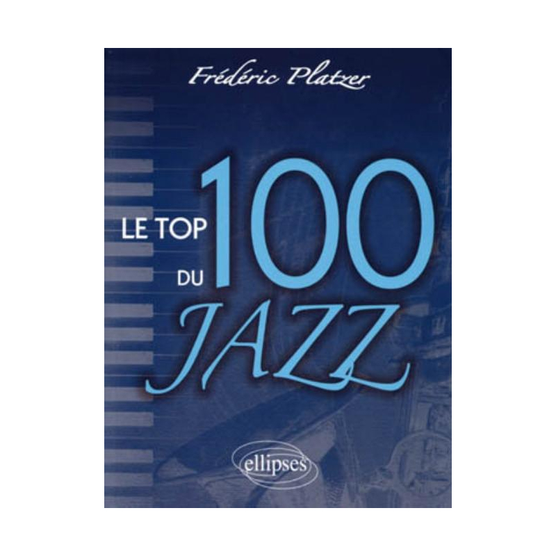 Le Top 100 du Jazz