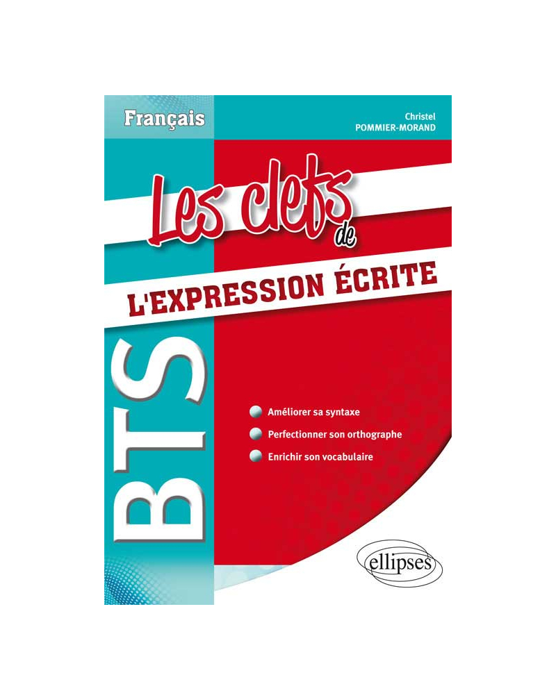 BTS - Les clefs de l’expression écrite