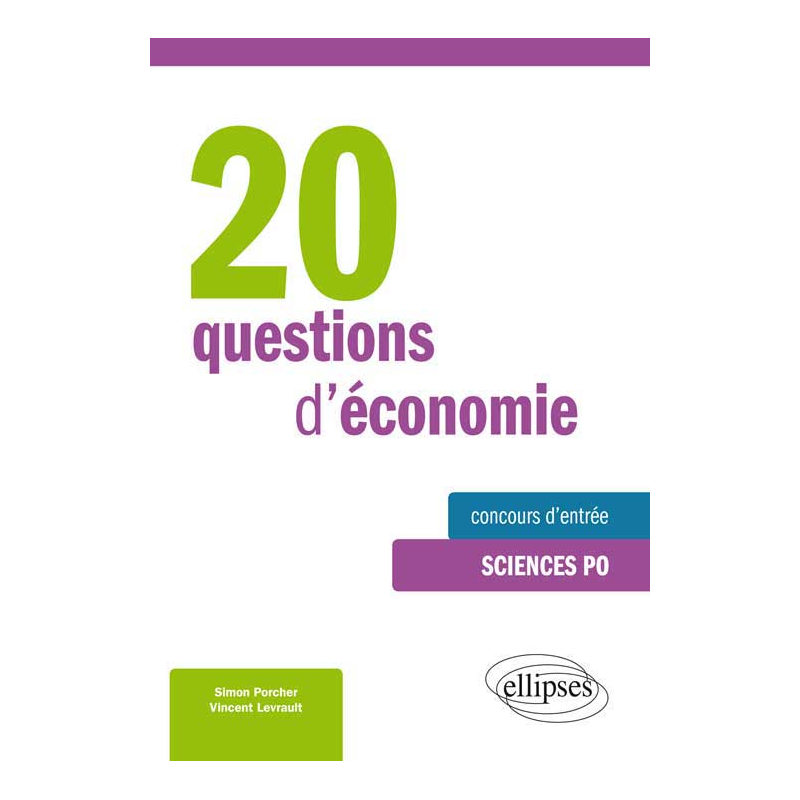 20 questions d’économie • spécial concours d’entrée à Sciences Po