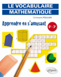 Apprendre en s'amusant le vocabulaire mathématique