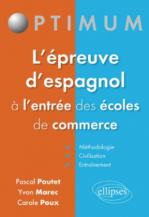 L'épreuve d'espagnol à l'entrée des écoles de commerce