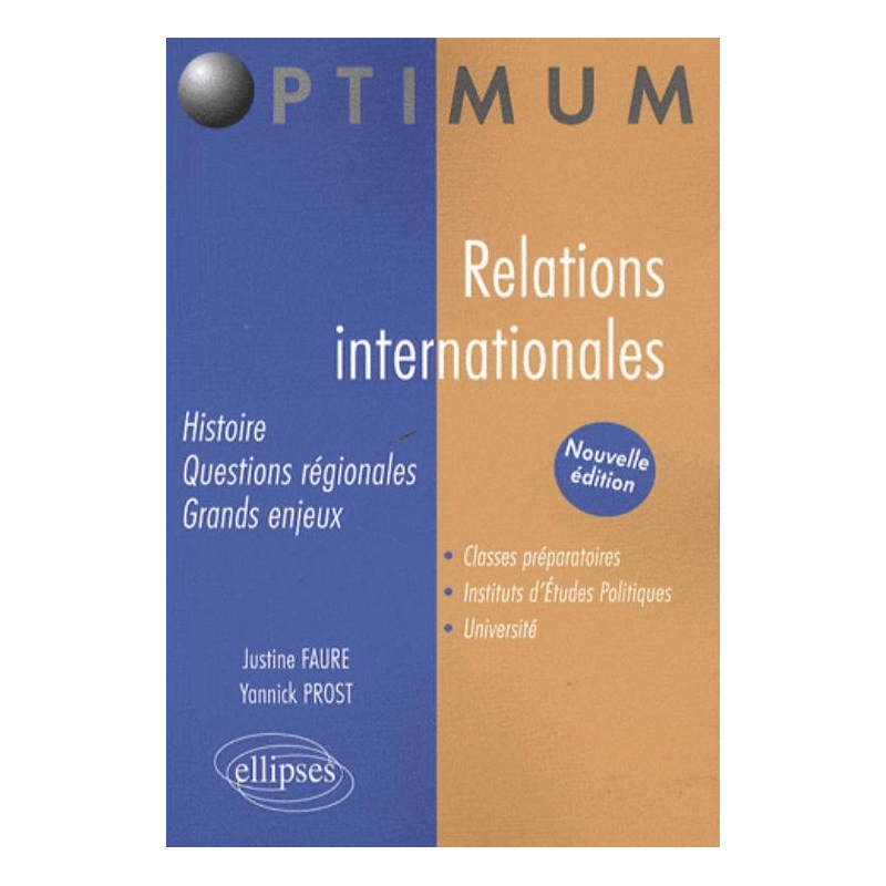 Relations internationales. Histoire, questions régionales, grands enjeux - nouvelle édition