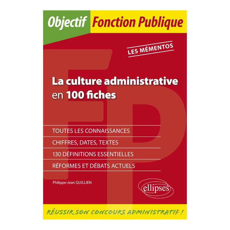 La culture administrative en 100 fiches