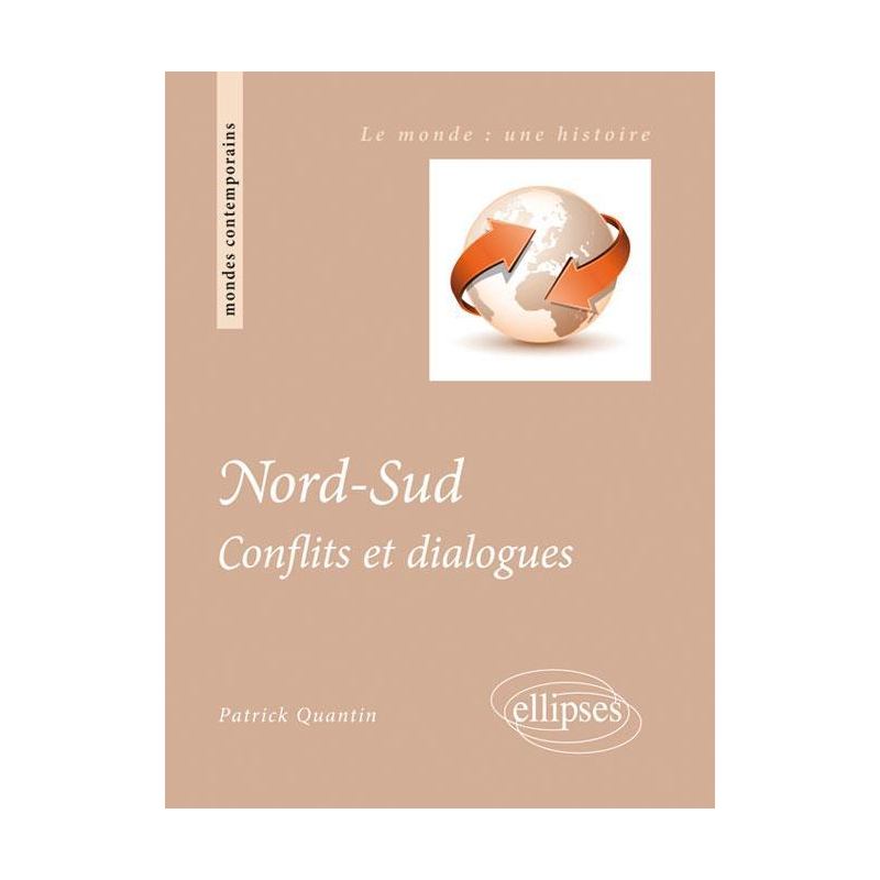 Nord-Sud. Conflits et dialogues