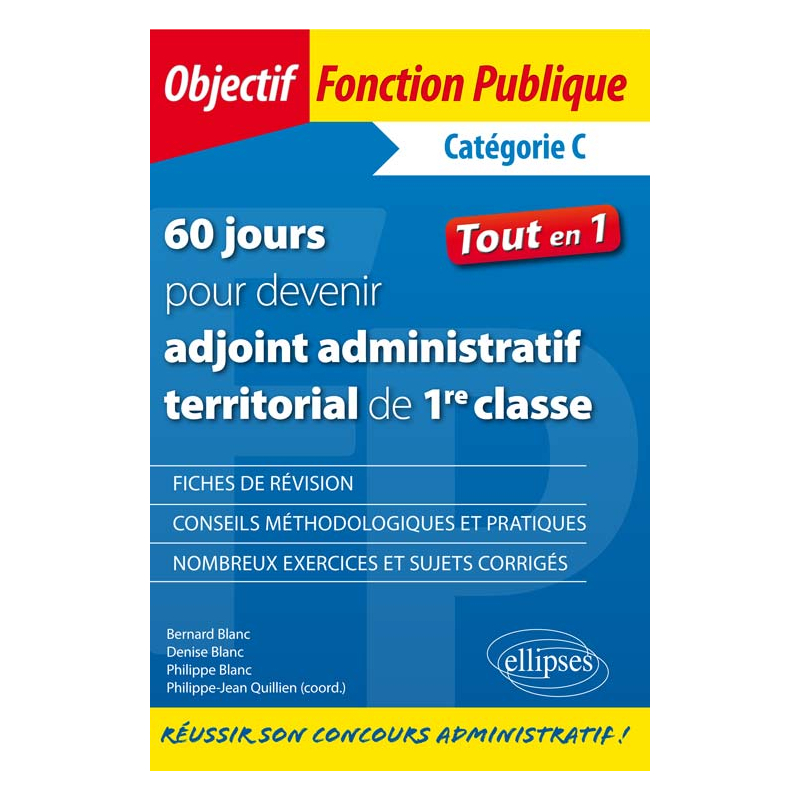 60 jours pour devenir adjoint administratif territorial de 1re classe - catégorie C