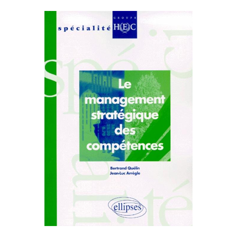 Le management stratégique des compétences