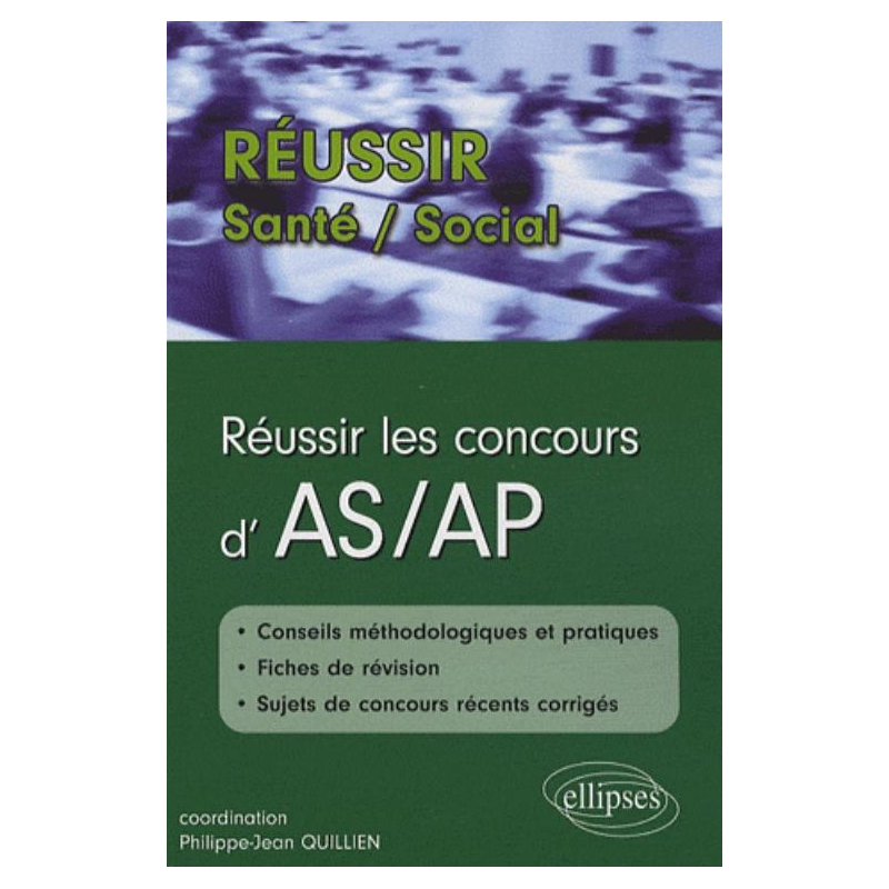 Réussir les concours d'aide-soignant et d'auxiliaire de puériculture