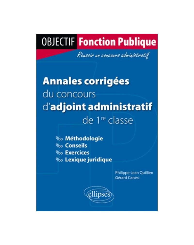 Annales corrigées du concours d’adjoint administratif de 1re classe