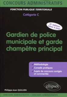 Gardien de police municipale et garde champêtre principal - catégorie C