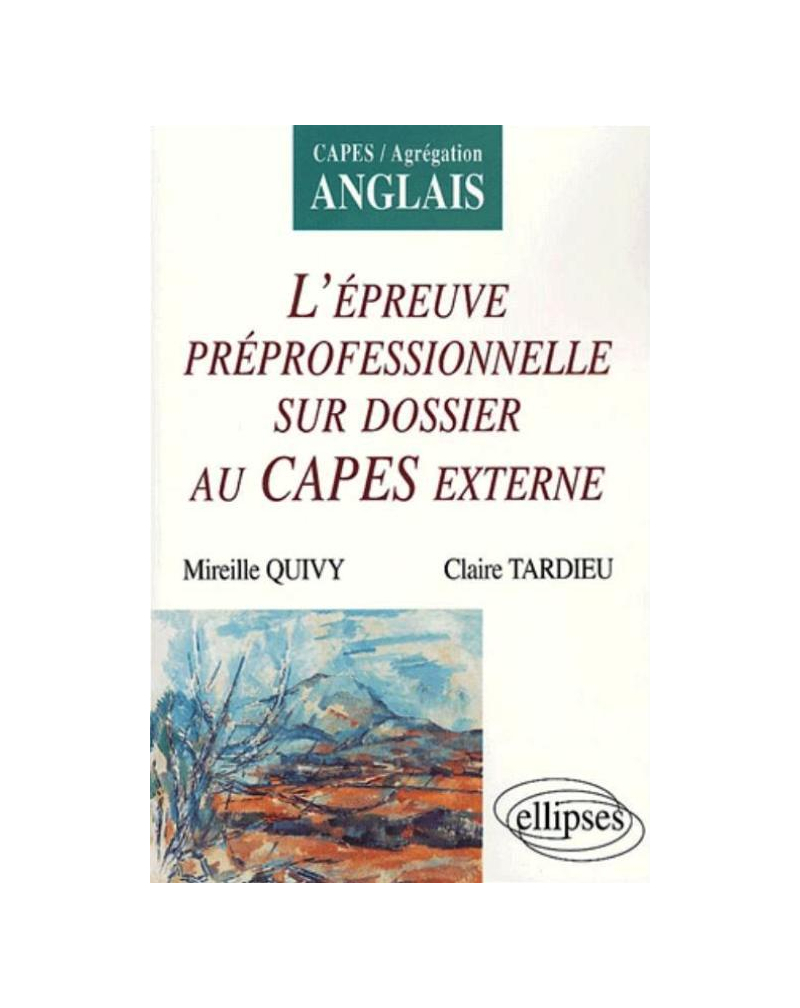 Anglais - L'épreuve préprofessionnelle sur dossier au CAPES externe