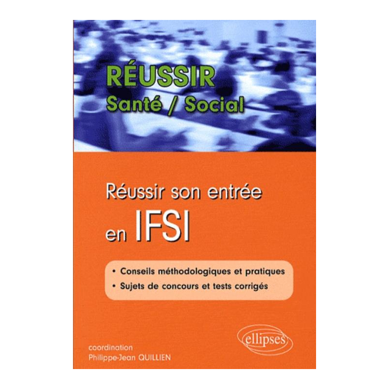 Réussir son entrée en IFSI
