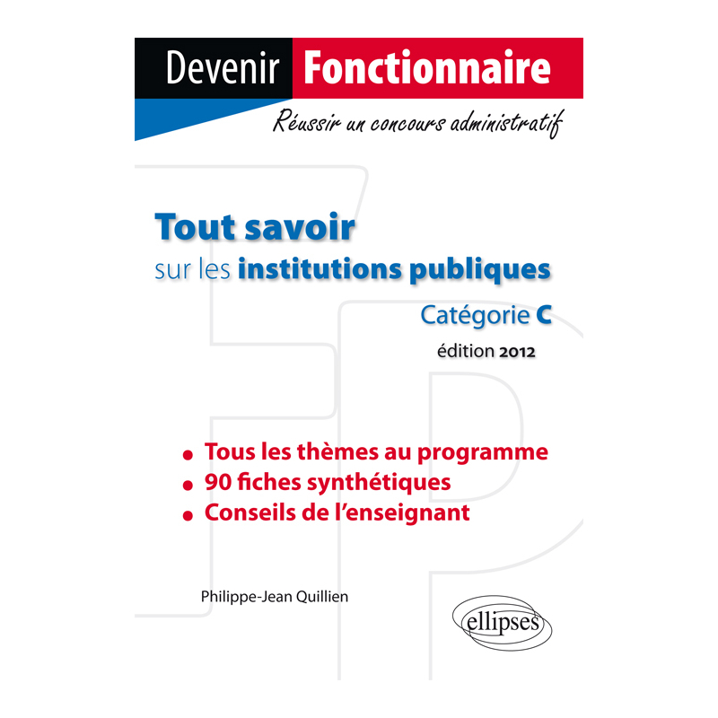 Tout savoir sur les institutions publiques. Catégorie C
