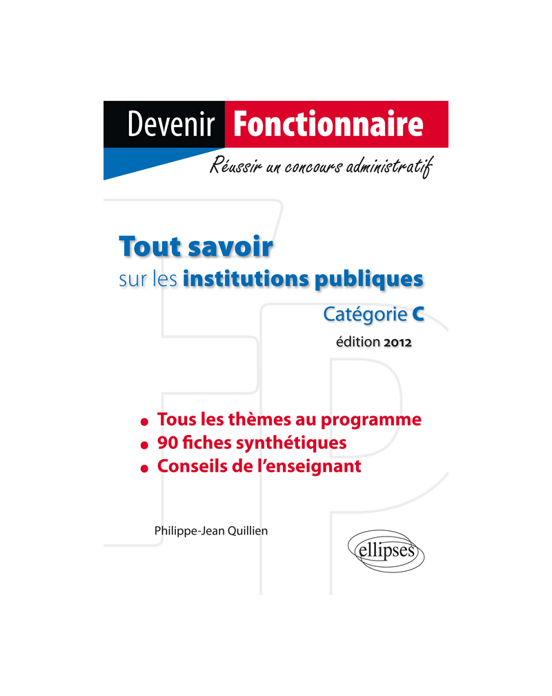 Tout savoir sur les institutions publiques. Catégorie C