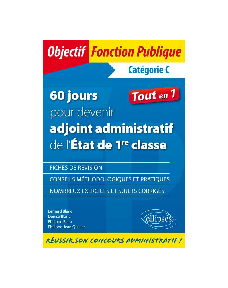 60 jours pour devenir adjoint administratif de l’Etat - Catégorie C