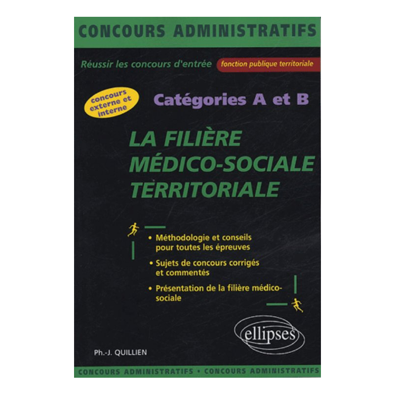 La filière médico-sociale territoriale - catégories A et B