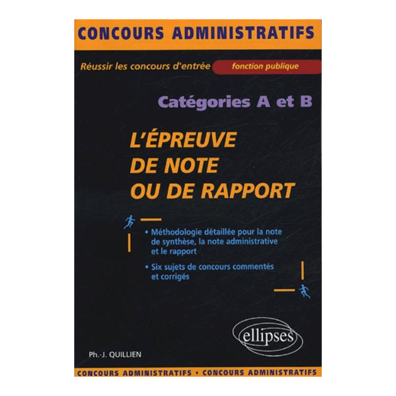 L'épreuve de note ou de rapport - catégories A & B