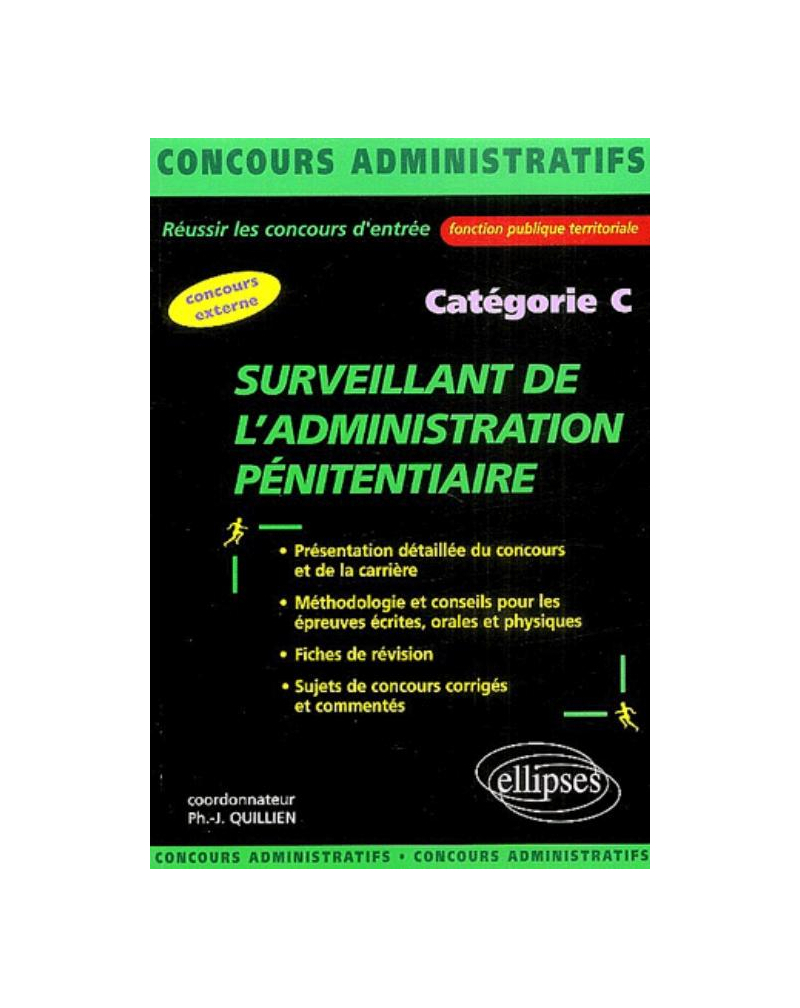 Surveillant de l'administration pénitentiaire - catégorie C