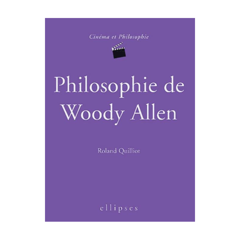 Philosophie de Woody Allen