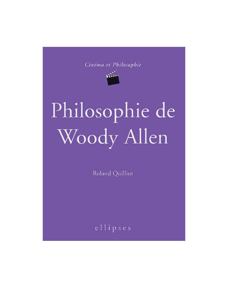 Philosophie de Woody Allen