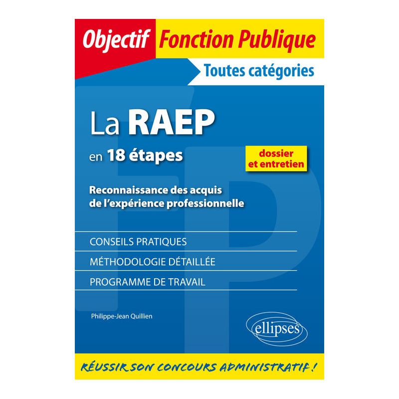 La RAEP en 18  étapes. Reconnaissance des acquis de l’expérience professionnelle