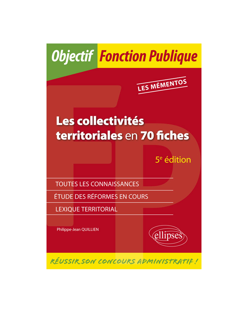 Les collectivités territoriales en 70 fiches - 5e édition