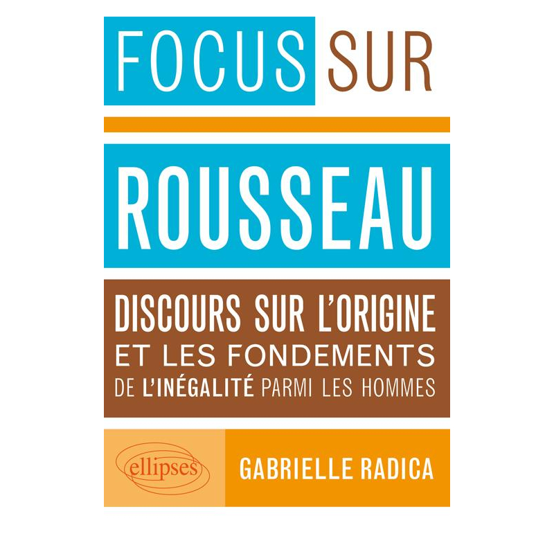 Discours sur l’origine et les fondements de l’inégalité parmi les hommes,  Rousseau