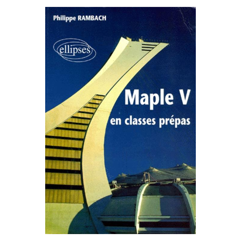 MAPLE V en classes prépas