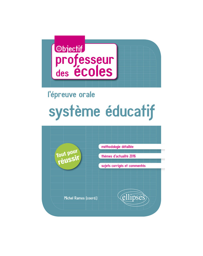 L'épreuve orale. Système éducatif