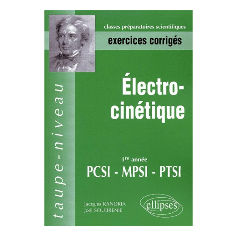 Electrocinétique - 1re année MPSI-PCSI-PTSI - Exercices corrigés