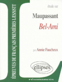 Maupassant, Bel-Ami