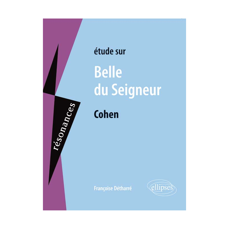 Cohen, Belle du Seigneur