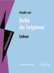 Cohen, Belle du Seigneur