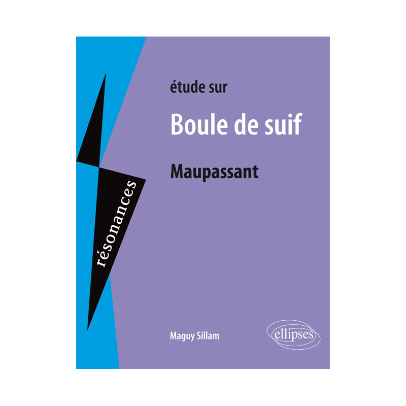Maupassant, Boule de suif