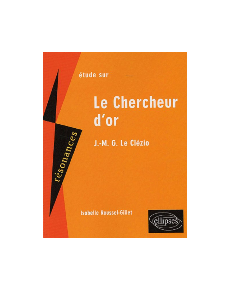 Le Clézio, Le Chercheur d'or - 2e édition