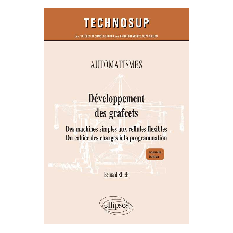 Développement des Grafcets - Automatismes - Niveau B - 2e édition
