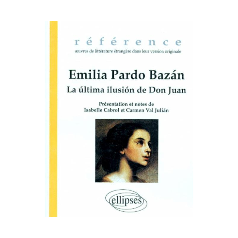 Bazán Emilia Pardo, La última ilusion de Don Juan