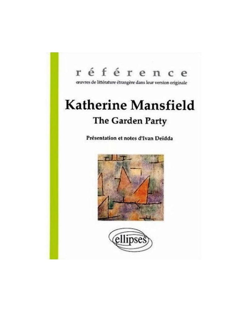 Mansfield, The Garden Party