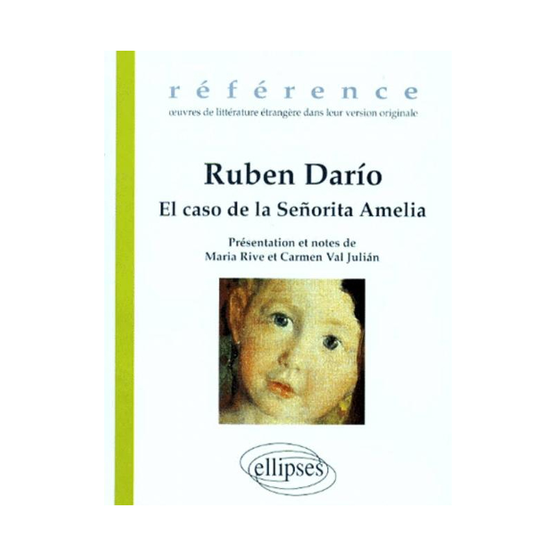 Ruben Darío, El caso de la Señorita Amelia